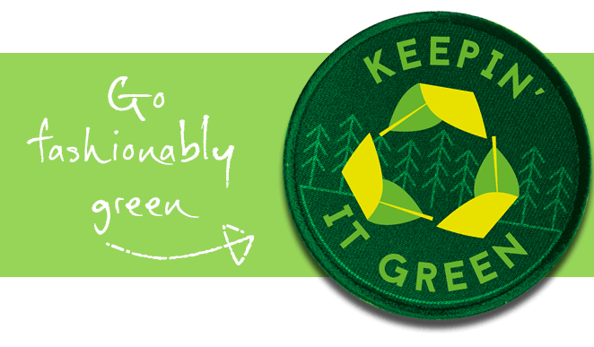 Go fashionably green