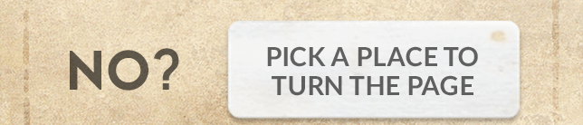 No? Pick a place to turn the page
