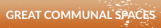 Great communal spaces